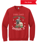 Load image into Gallery viewer, Sorry Santa crewneck sweatshirt
